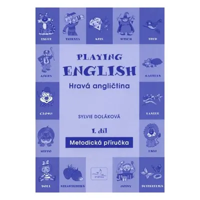 Playing English Hravá angličtina 1 - Autor Neuveden