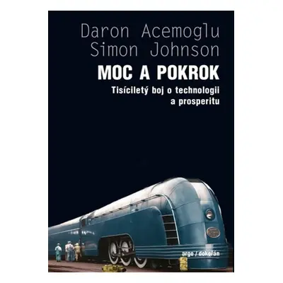 Moc a pokrok - Daren Acemoglu