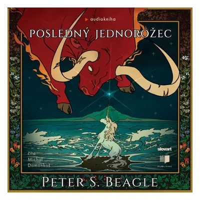 Posledný jednorožec - Peter S. Beagle