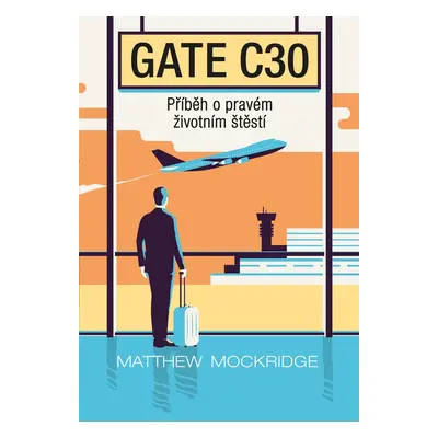 Gate C30 - Matthew Mockridge