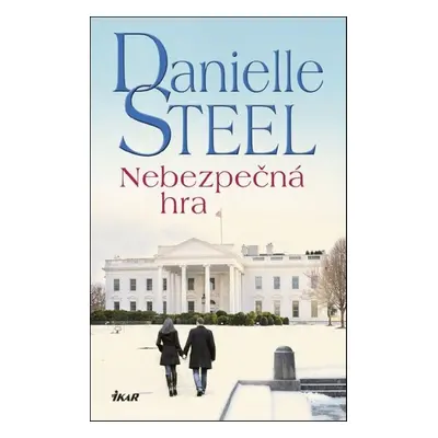 Nebezpečná hra - Danielle Steel