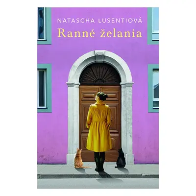 Ranné želania - Natascha Lusenti