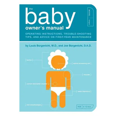 The Baby Owner's Manual - Joe Borgenicht O.Tec.