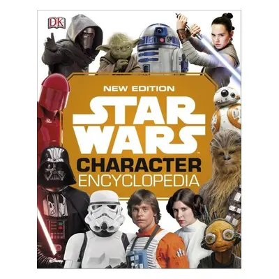 Star Wars Character Encyclopedia New Edition - Autor Neuveden