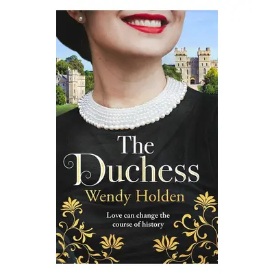 The Duchess - Wendy Holden