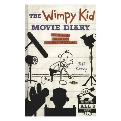 The Wimpy Kid Movie Diary - Jeff Kinney