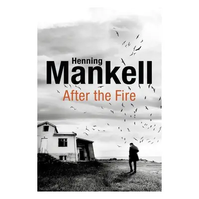 After the Fire - Henning Mankell