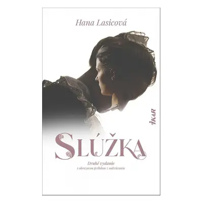 Slúžka - Hana Lasicová