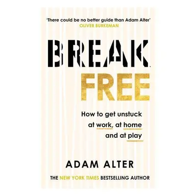 Break Free - Adam Alter