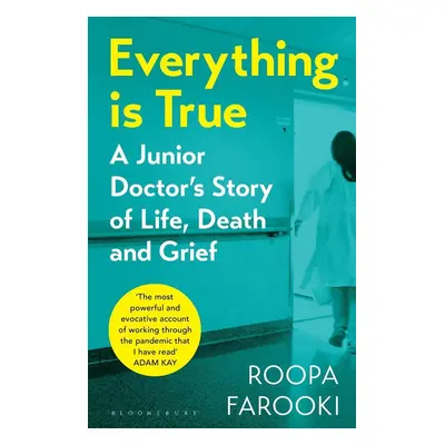 Everything is True - Roopa Farooki