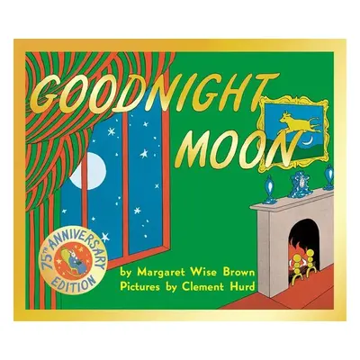 Goodnight Moon - Margaret Wise Brown