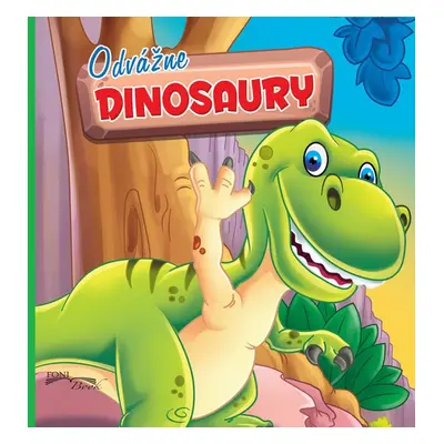 Odvážne dinosaury - Autor Neuveden