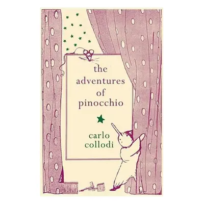 The Adventures of Pinocchio - Carlo Collodi