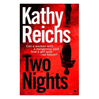 Two Nights - Kathy Reichs