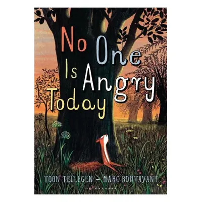 No One Is Angry Today - Toon Tellegen