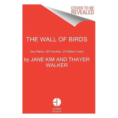 The Wall of Birds - Jane Kim