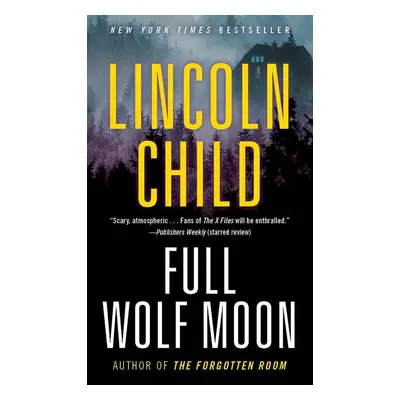 Full Wolf Moon - Lincoln Child