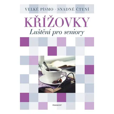 Křížovky Luštění pro seniory - Autor Neuveden