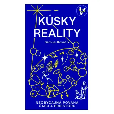 Kúsky reality - Samuel Kováčik