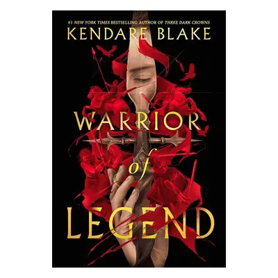 Warrior of Legend - Kendare Blake