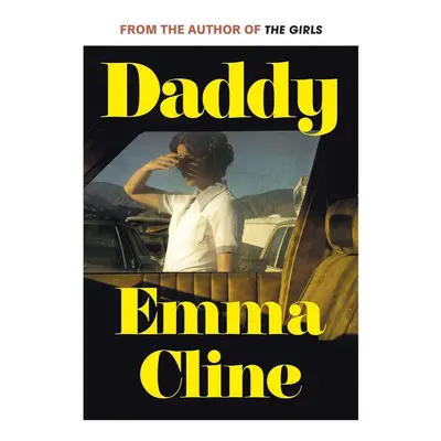 Daddy - Emma Cline