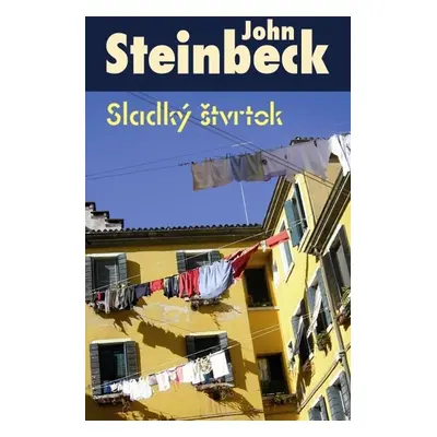 Sladký štvrtok - John Steinbeck