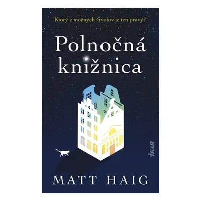 Polnočná knižnica - Matt Haig