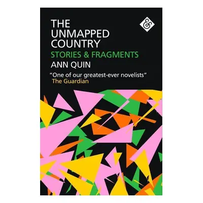 The Unmapped Country - Ann Quin