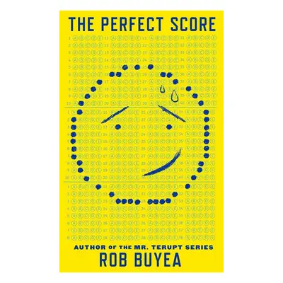 The Perfect Score - Rob Buyea