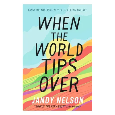 When the World Tips Over - Jandy Nelson