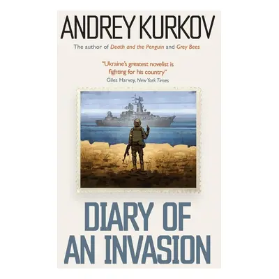 Diary of an Invasion - Andrej Kurkov