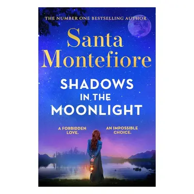 Shadows in the Moonlight - Santa Montefiore