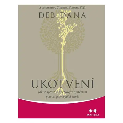 Ukotvení - Deb Dana