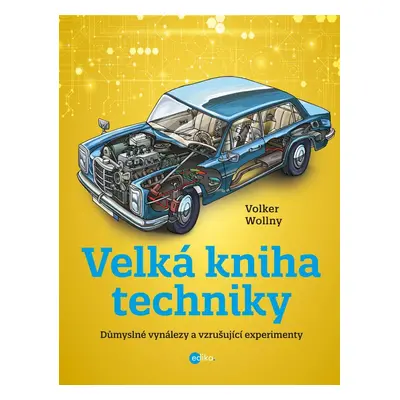 Velká kniha techniky - Volker Wollny