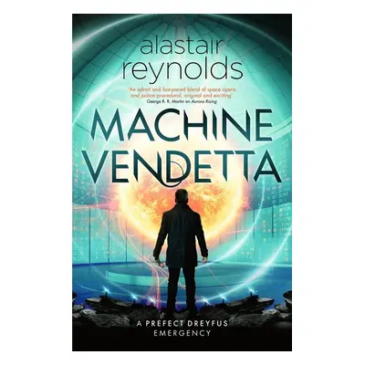 Machine Vendetta - Alastair Reynolds