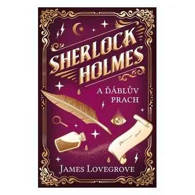 Sherlock Holmes a Ďáblův prach - James Lovegrove