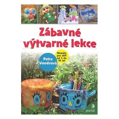 Zábavné výtvarné lekce - Petra Vondrová