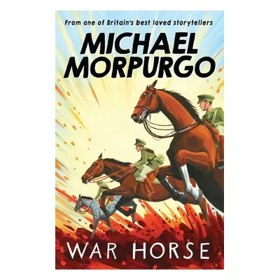 War Horse - Michael Morpurgo