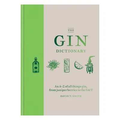 The Gin Dictionary - David Smith