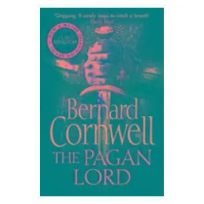 The Warrior Chronicles 07. The Pagan Lord - Bernard Cornwell