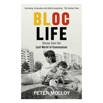 Bloc Life - Peter Molloy