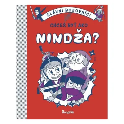 Chceš byť ako nindža? - Bruno Vincent