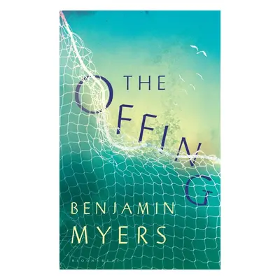 The Offing - Benjamin J. Myers