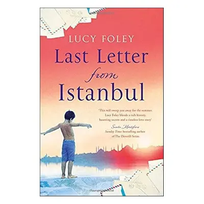 Last Letter from Istanbul - Lucy Foley