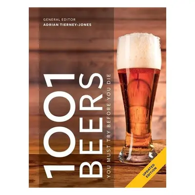 1001 Beers - Adrian Tierney-Jones