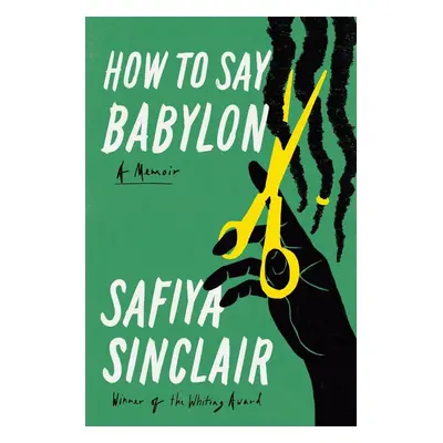 How to Say Babylon - Marjorie Blain Parker