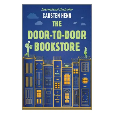 The Door-to-Door Bookstore - Carsten Henn