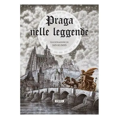 Praga nelle Leggende - PhDr. Anna Novotná