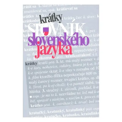 Krátky slovník slovenského jazyka - Autor Neuveden