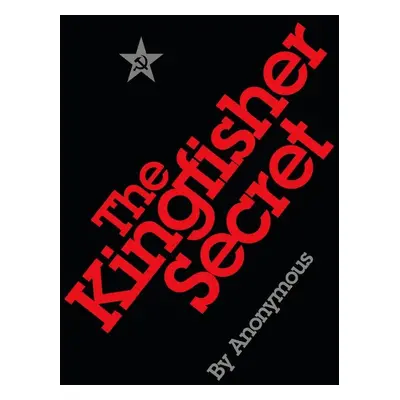 The Kingfisher Secret - Anonymous